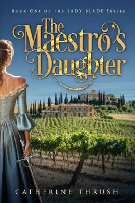 The Maestro's Daughter by Thrush, Catherine