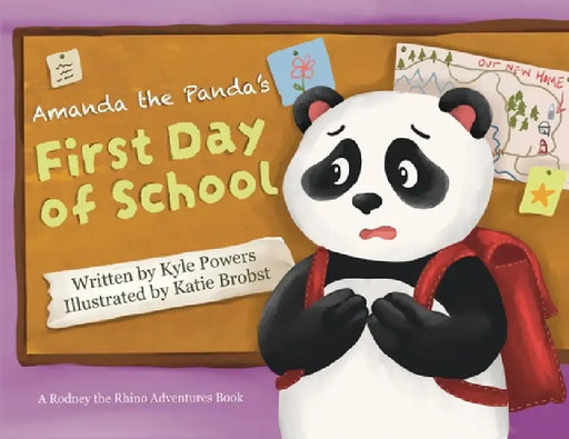 Amanda the Panda's First Day of School by Kyle Powers, Katie Brobst
