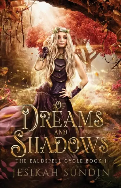 Of Dreams and Shadows by Jesikah Sundin