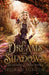 Of Dreams and Shadows by Jesikah Sundin