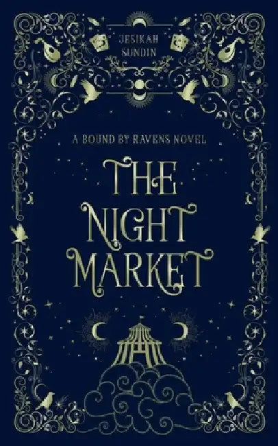 The Night Market by Sundin, Jesikah