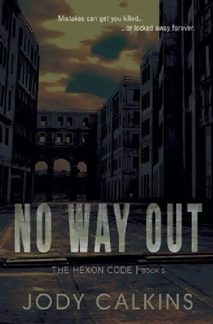 No Way Out by Jody Calkins