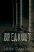 Breakout by Jody Calkins