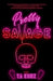 Pretty Savage by T. a. Kunz