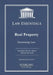 Real Property, Law Essentials: Governing Law for Law School and Bar Exam Prep by Sterling Test Prep