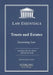 Trusts and Estates, Law Essentials: Governing Law for Law School and Bar Exam Prep by Sterling Test Prep