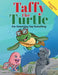 Taffy the Turtle: See Something Say Something by Karlene J. Froling