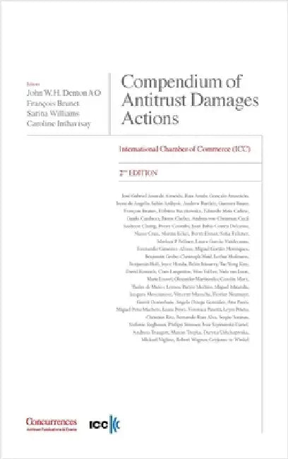 Compendium of Antitrust Damages Actions - 2nd Edition: International Chamber of Commerce (ICC) by Denton Ao, John W. H.