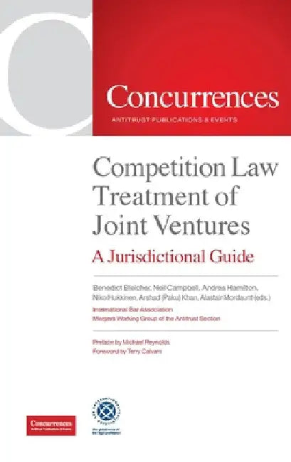 Competition Law Treatment of Joint Ventures: A Jurisdictional Guide by Benedict Bleicher