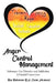 Anger Control Management: Substance use Disorder and Addiction A painful Conviction by Rea Rahaman