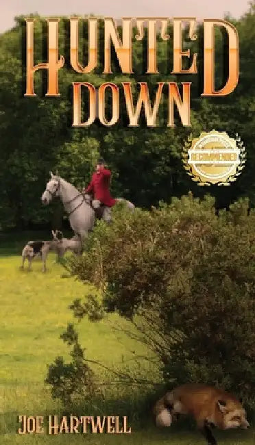 Hunted Down by Joe Hartwell