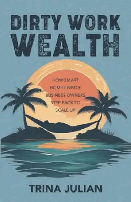 Dirty Work Wealth