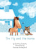 The Fly and the Horse by Geoffrey Svoboda
