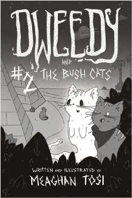 Dweedy and the Bush Cats - Issue Two by Tosi, Meaghan
