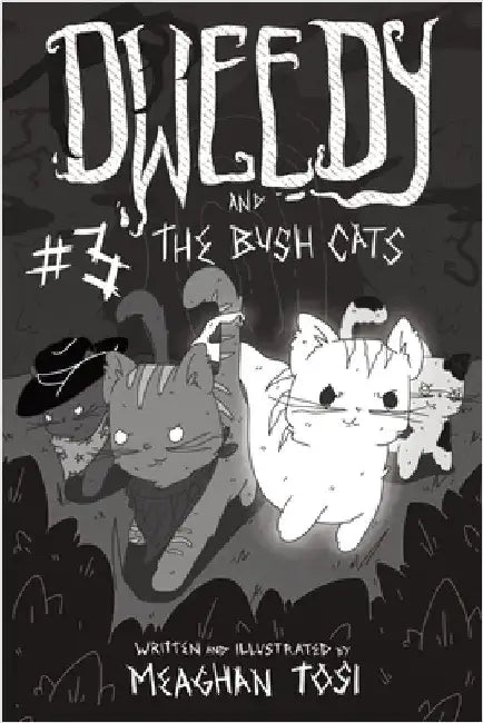 Dweedy and the Bush Cats - Issue Three by Tosi, Meaghan