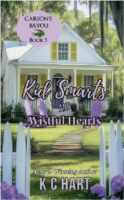 Kid Smarts & Wistful Hearts (Contemporary Christian Romance) by Hart, Kc