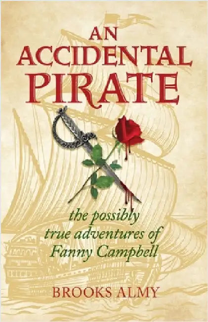 An Accidental Pirate by Almy, Brooks