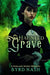 Haunted Grave: A Gaslamp Ghost Mystery by Byrd Nash