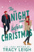 The One Night Stand Before Christmas by Leigh, Tracy