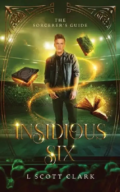 Insidious Six by L. Scott Clark