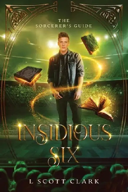 Insidious Six by L. Scott Clark