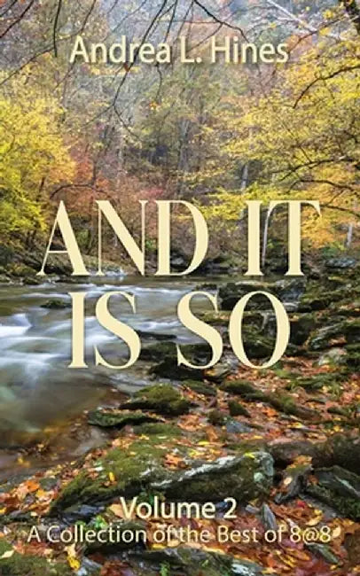 And It Is So by Andrea L. Hines