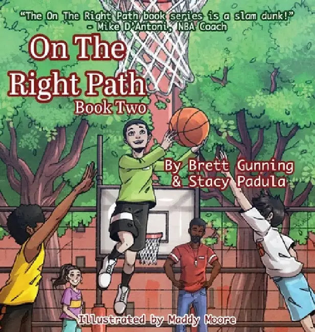 On The Right Path: Book Two by Brett Gunning