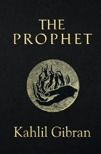 The Prophet (Reader's Library Classics) (Illustrated) by Kahlil Gibran