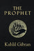 The Prophet (Reader's Library Classics) (Illustrated) by Kahlil Gibran