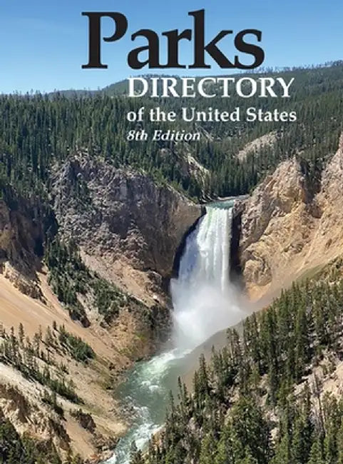 Parks Directory of the United States, 8th Ed. by Pearline Jaikumar