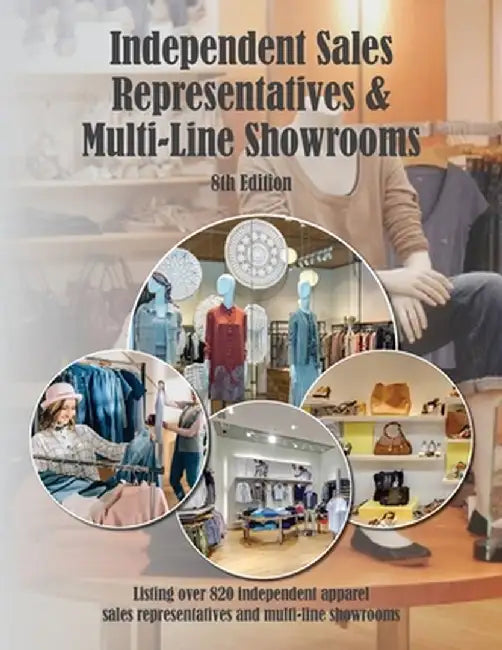Independent Sales Reps & Multi-Line Showrooms, 8th Ed. by Pearline Jaikumar