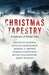 Christmas Tapestry: A Collection of Holiday Tales by William Bernhardt