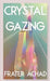 Crystal Gazing (Jabberwoke Pocket Occult) by Frater Achad