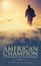 American Champion: Autobiography of Viktor Frommage by Duncan Cullman