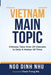 Vietnam Main Topic by Ngo Dinh Nhu