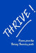 Thrive!: Poems from the Thriving Thursday Poets by Abbey J. Porter, Steve Delia, Mike Cohen