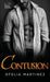 Contusion by Ofelia Martinez