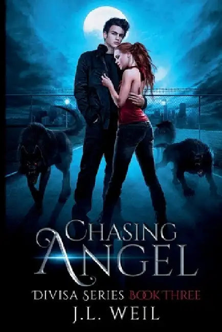Chasing Angel by J. L. Weil