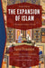 The Expansion of Islam: A Nineteenth-Century Treatise by Flamur Vehapi