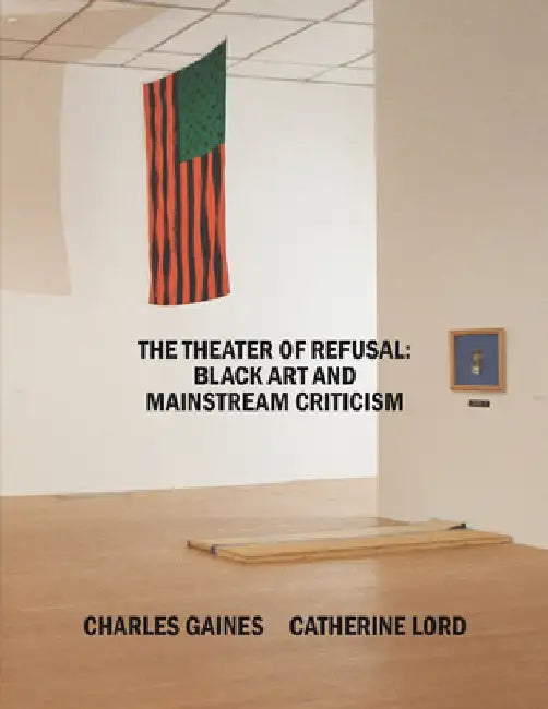 The Theater of Refusal by Rhea Anastas
