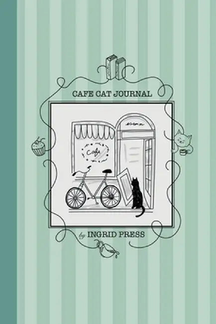 Cafe Cat Illustrated Journal by Katherine Grace Lewis