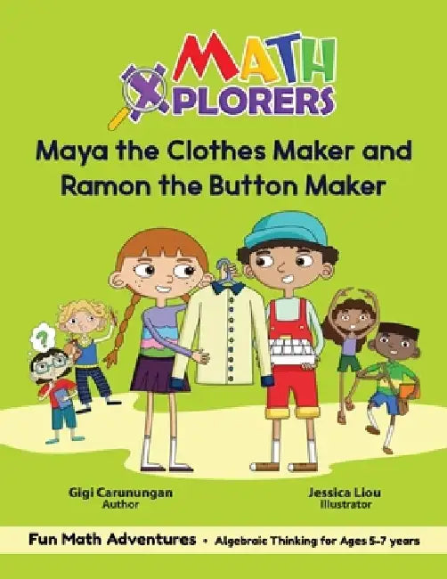Maya the Clothes Maker and Ramon the Button Maker by Gigi Carunungan