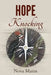 Hope Knocking by Nova Mann