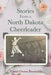 Stories From a North Dakota Cheerleader by Carol Owen Reynolds