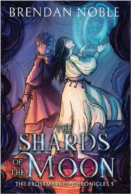 The Shards of the Moon by Noble, Brendan