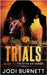 Trials by Burnett, Jodi