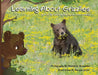 Learning About Grizzlies - PB by Sylvia M. Medina, Thomas D. Mangelsen, Morgan Spicer