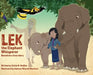 Lek the Elephant Whisperer - HB by Sylvia M. Medina, Andreas Wessel-Therhorn