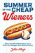 Summer of the Cheap Wieners: What the 1941 Phillies Were Up to While Joe Dimaggio Was Making History by Justin Klugh