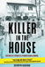 Killer in the House: Ten Days of Terror in a Pennsylvania Suburb by Kathryn Canavan
